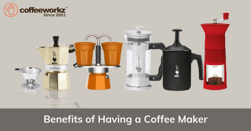 Benefits of Having a Coffee Maker